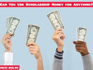 Can You Use Scholarship Money for Anything?